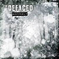 The Defaced : Anomaly
